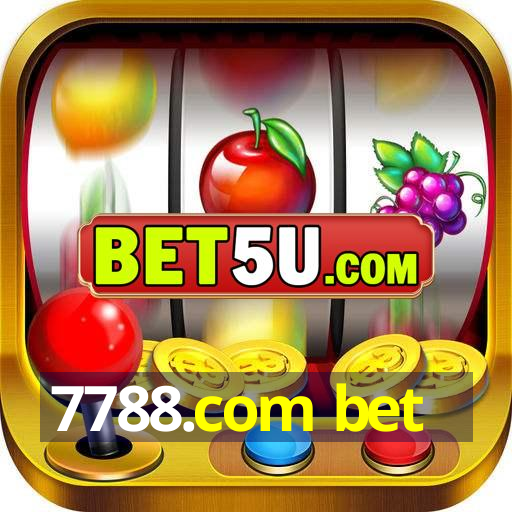 7788.com bet